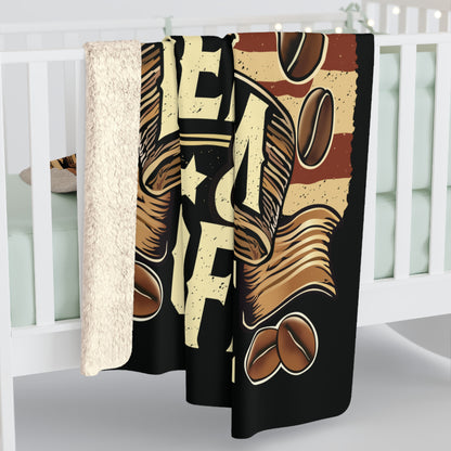 Fueled by Freedom &amp; Coffee - Sherpa Fleece Blanket